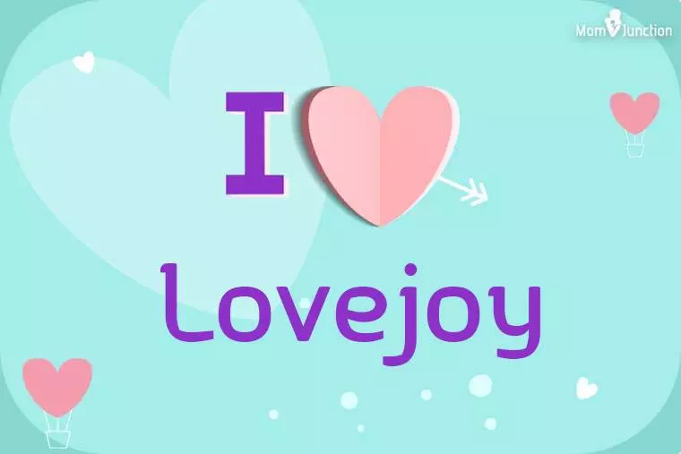 I Love Lovejoy Wallpaper