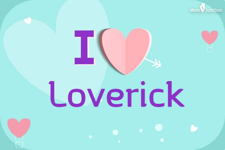 I Love Loverick Wallpaper