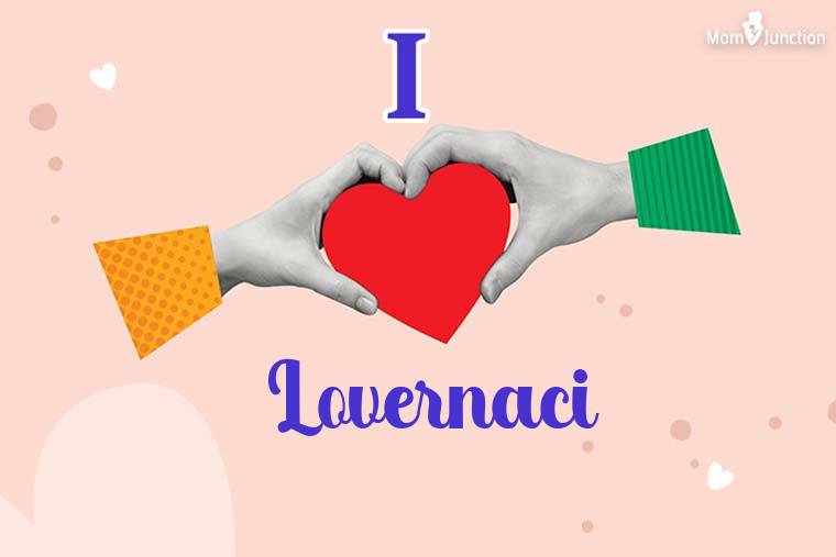 I Love Lovernaci Wallpaper