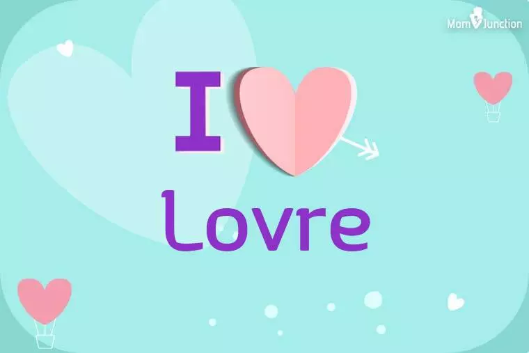 I Love Lovre Wallpaper