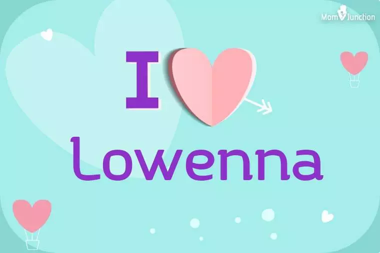 I Love Lowenna Wallpaper