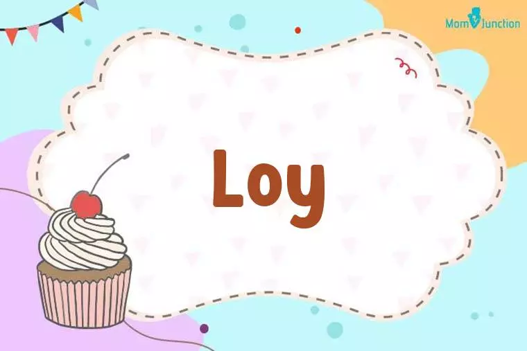 Loy Birthday Wallpaper