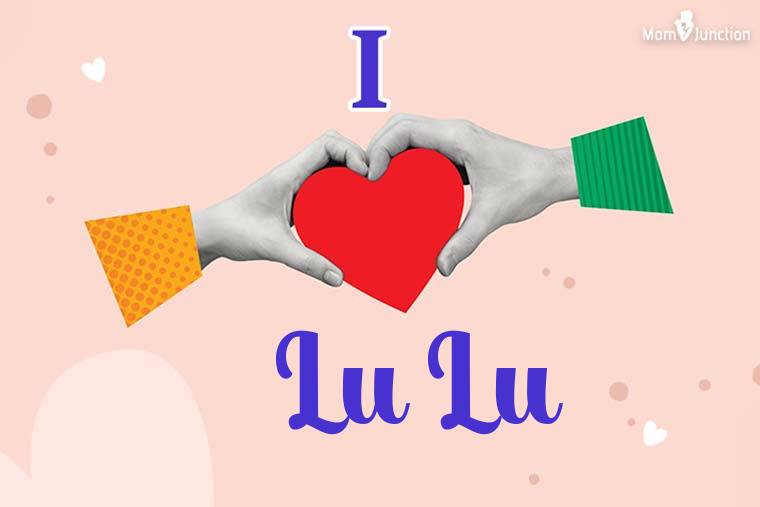 I Love Lu Lu Wallpaper