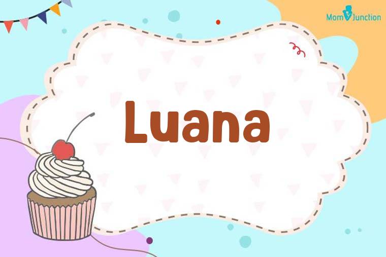 Luana Birthday Wallpaper