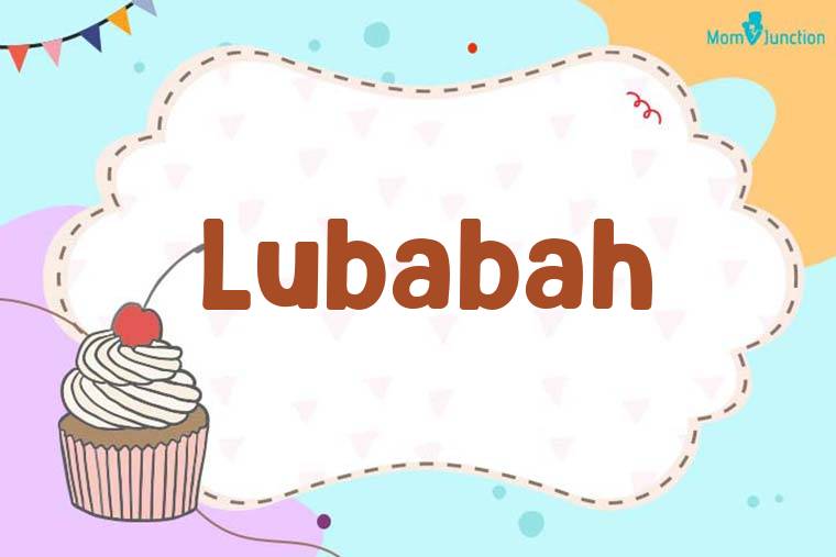 Lubabah Birthday Wallpaper