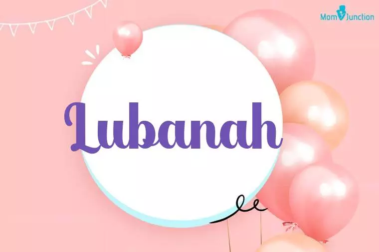 Lubanah Birthday Wallpaper