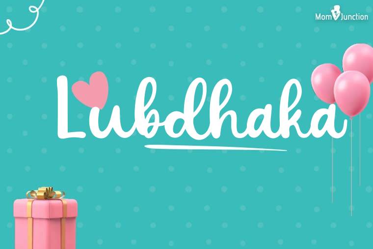Lubdhaka Birthday Wallpaper