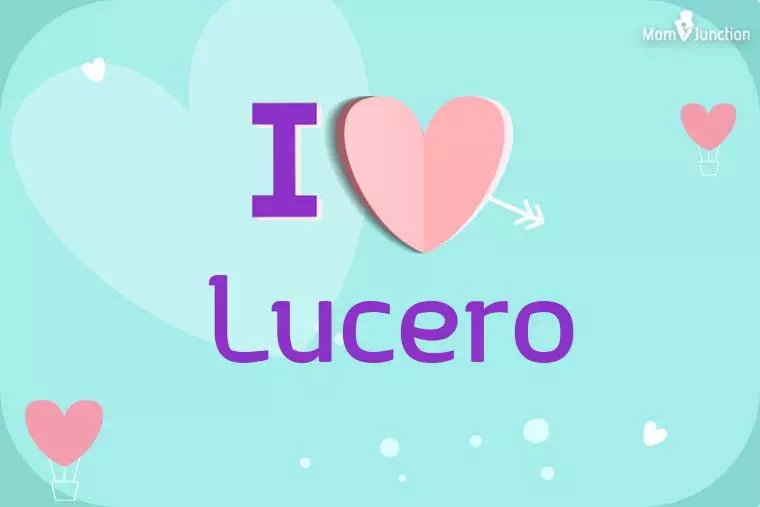 I Love Lucero Wallpaper