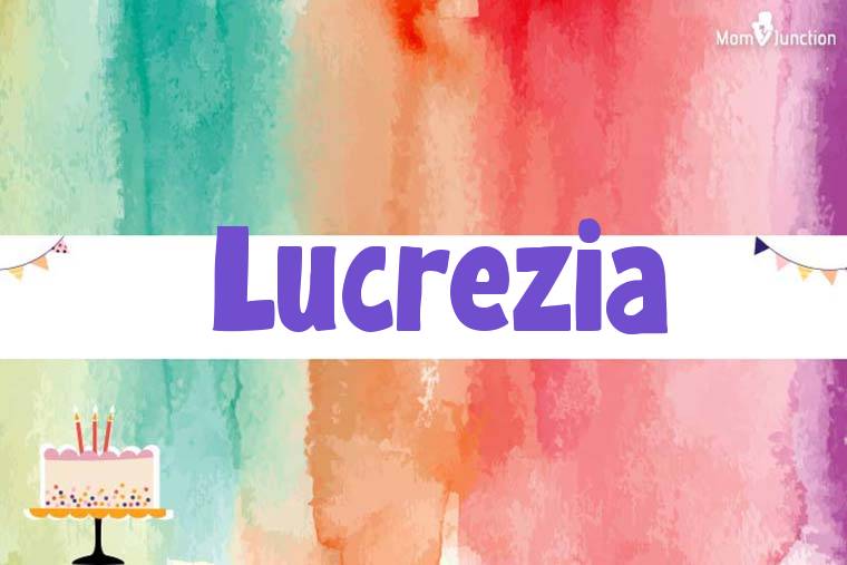 Lucrezia Birthday Wallpaper