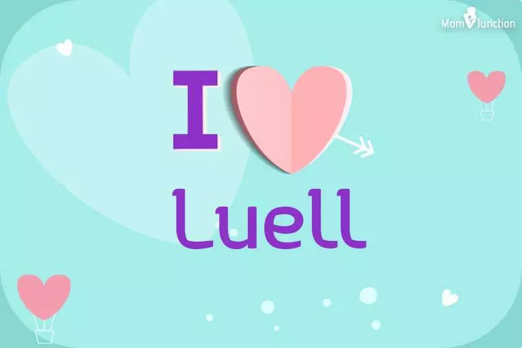 I Love Luell Wallpaper