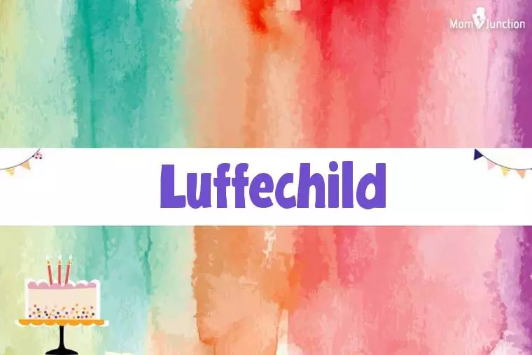 Luffechild Birthday Wallpaper