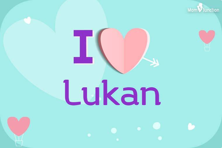 I Love Lukan Wallpaper