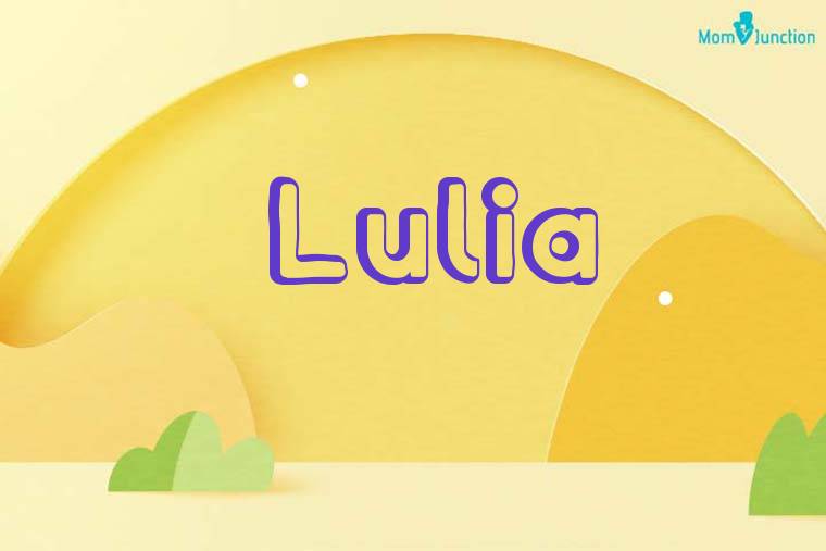 Lulia 3D Wallpaper
