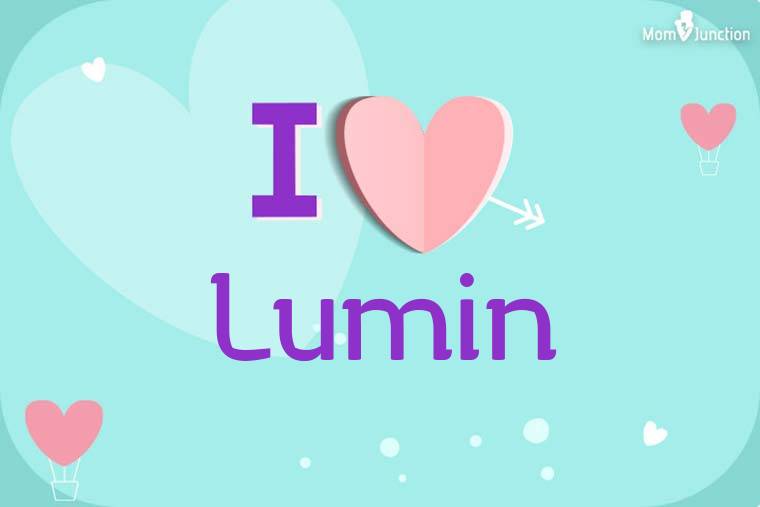 I Love Lumin Wallpaper