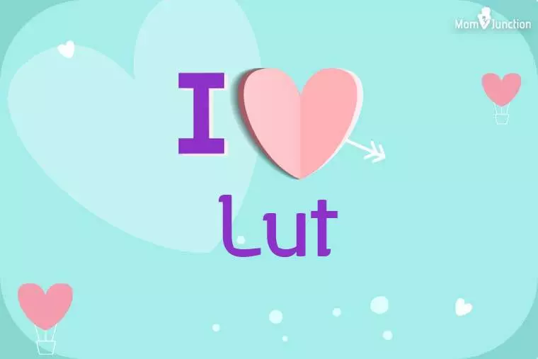 I Love Lut Wallpaper