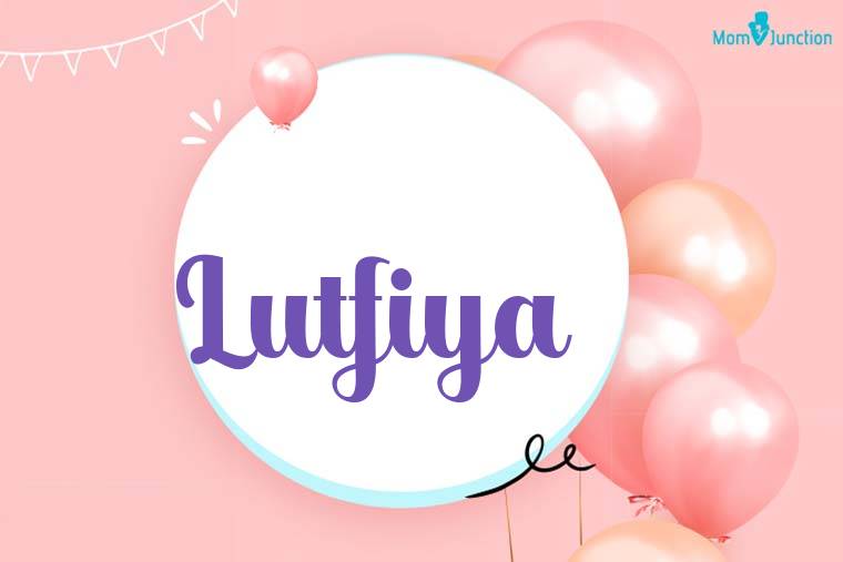 Lutfiya Birthday Wallpaper