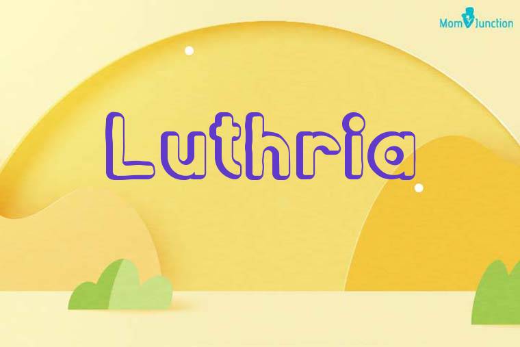 Luthria 3D Wallpaper