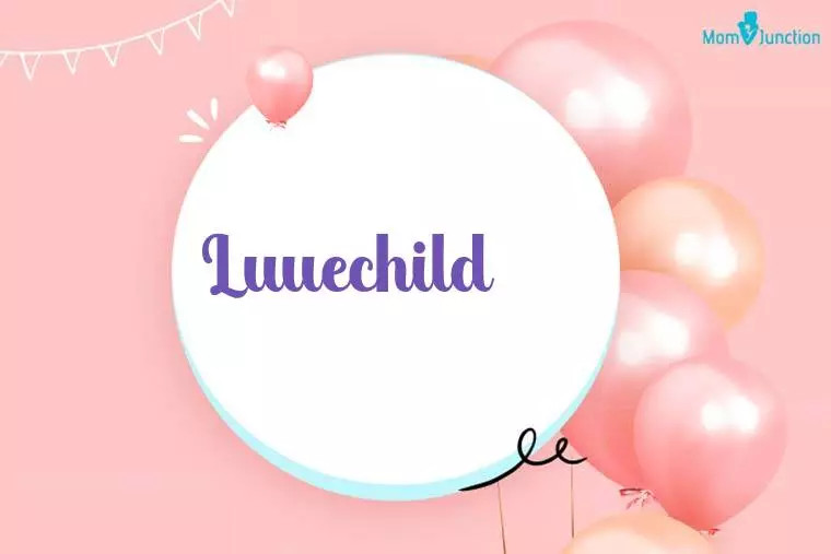 Luuechild Birthday Wallpaper