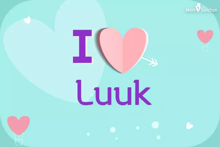 I Love Luuk Wallpaper