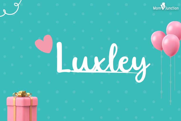 Luxley Birthday Wallpaper