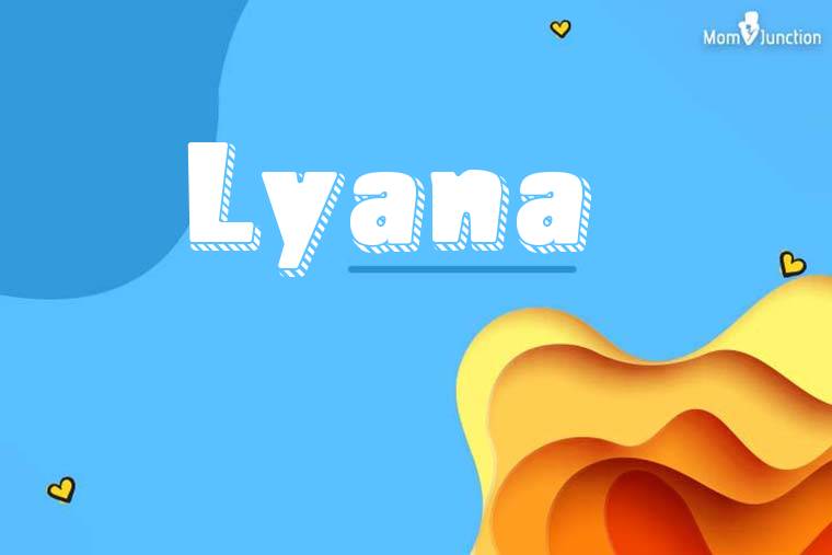Lyana 3D Wallpaper