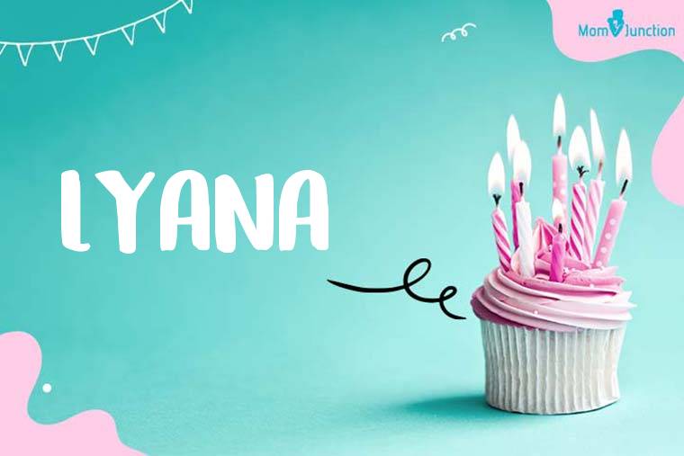 Lyana Birthday Wallpaper