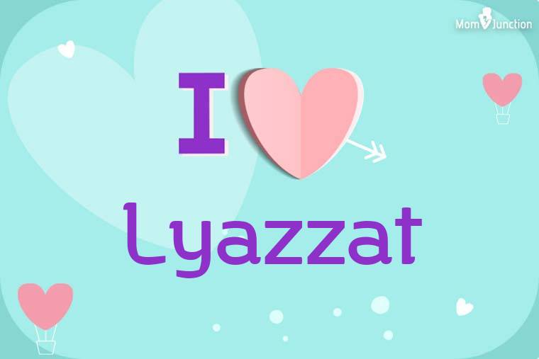 I Love Lyazzat Wallpaper
