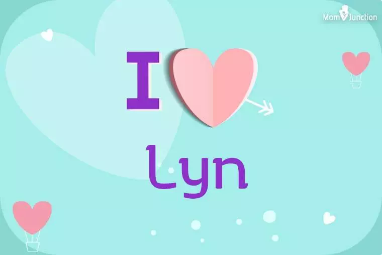 I Love Lyn Wallpaper