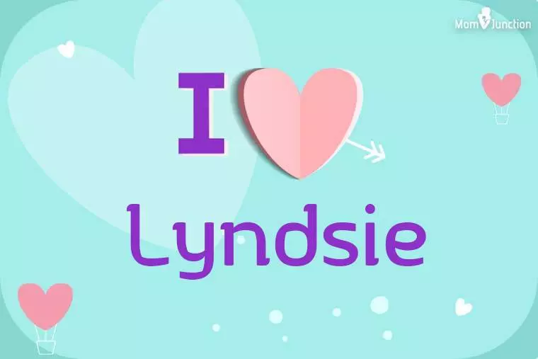 I Love Lyndsie Wallpaper