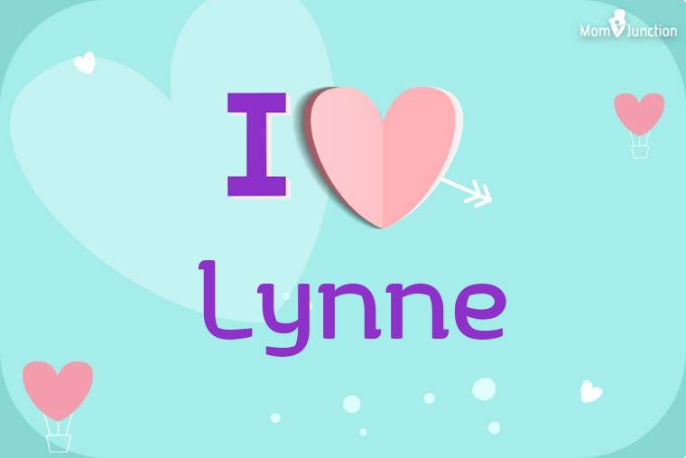 I Love Lynne Wallpaper