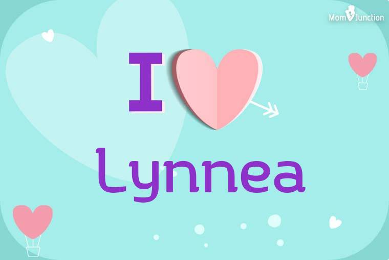 I Love Lynnea Wallpaper