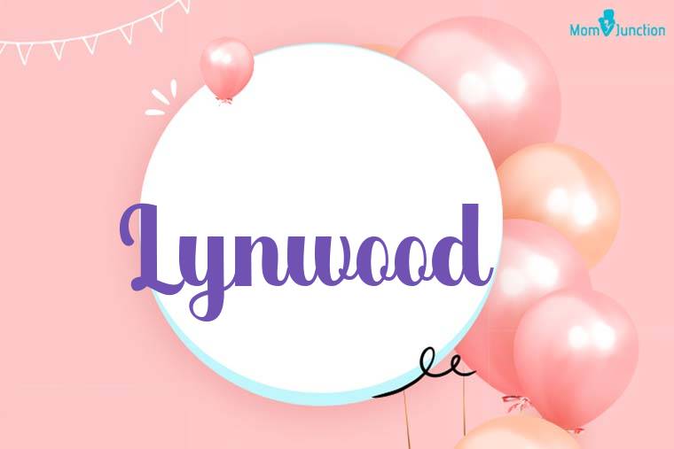 Lynwood Birthday Wallpaper