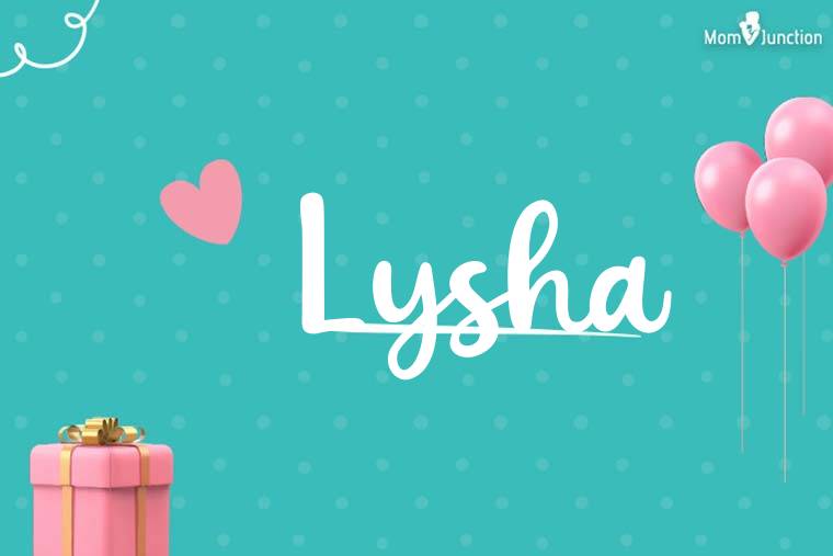 Lysha Birthday Wallpaper