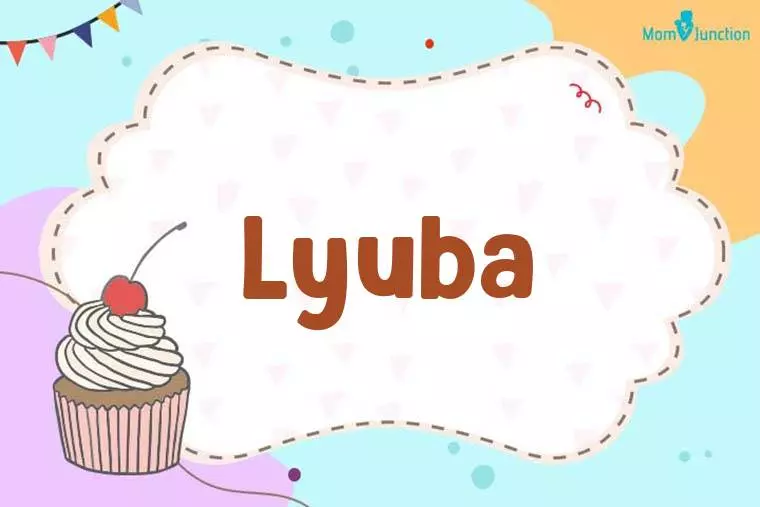 Lyuba Birthday Wallpaper