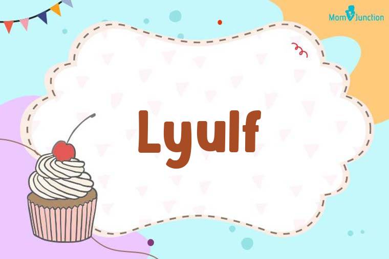 Lyulf Birthday Wallpaper