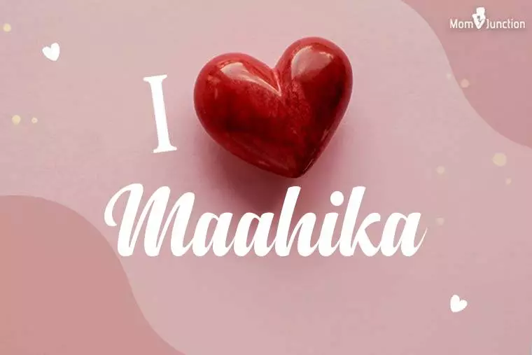 I Love Maahika Wallpaper