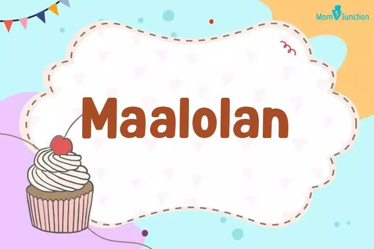 Maalolan Birthday Wallpaper