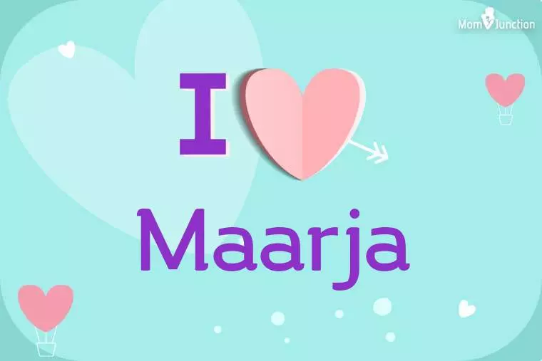 I Love Maarja Wallpaper