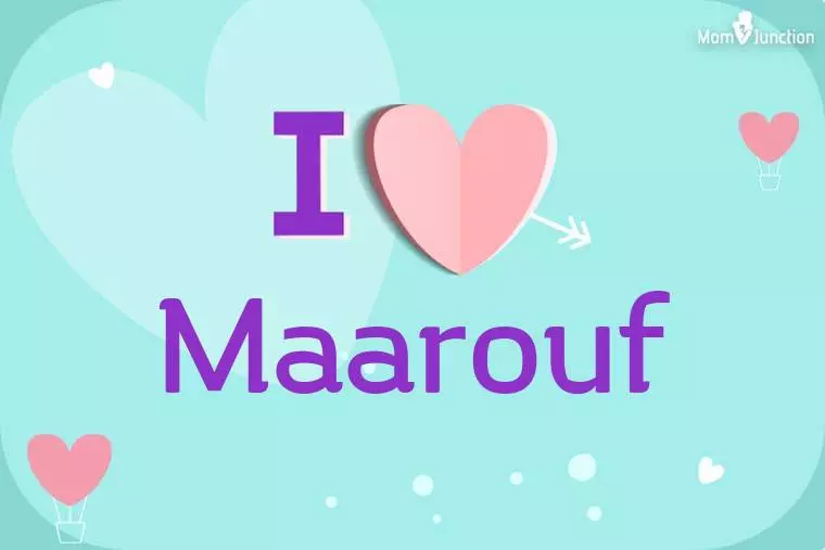 I Love Maarouf Wallpaper