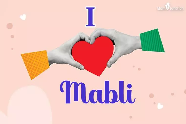 I Love Mabli Wallpaper