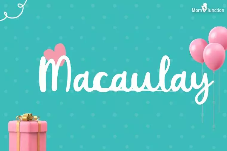 Macaulay Birthday Wallpaper