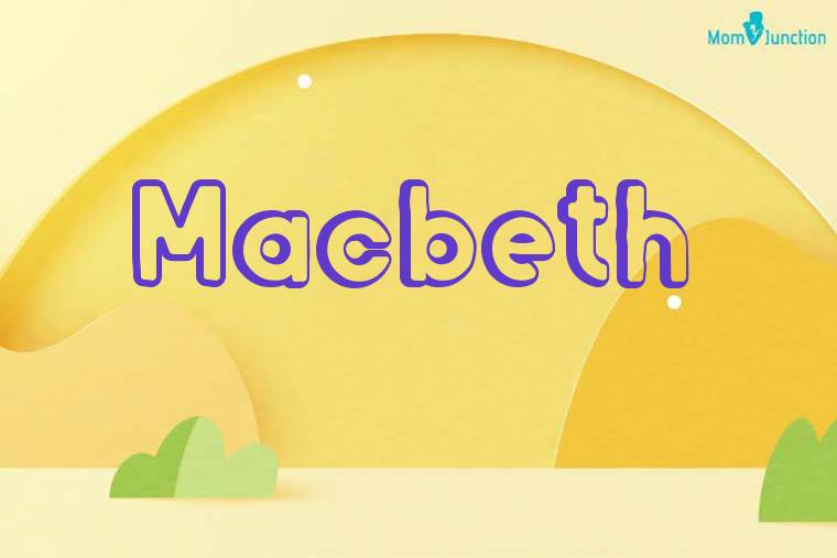 Macbeth 3D Wallpaper