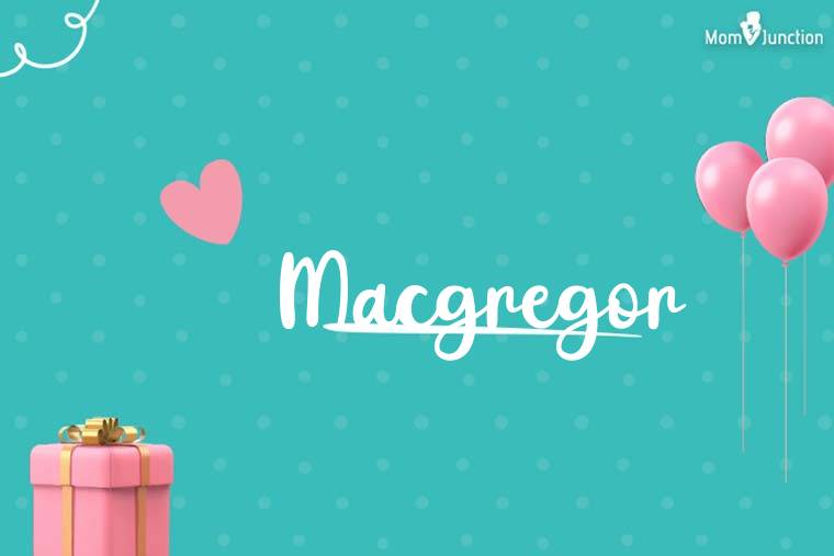 Macgregor Birthday Wallpaper