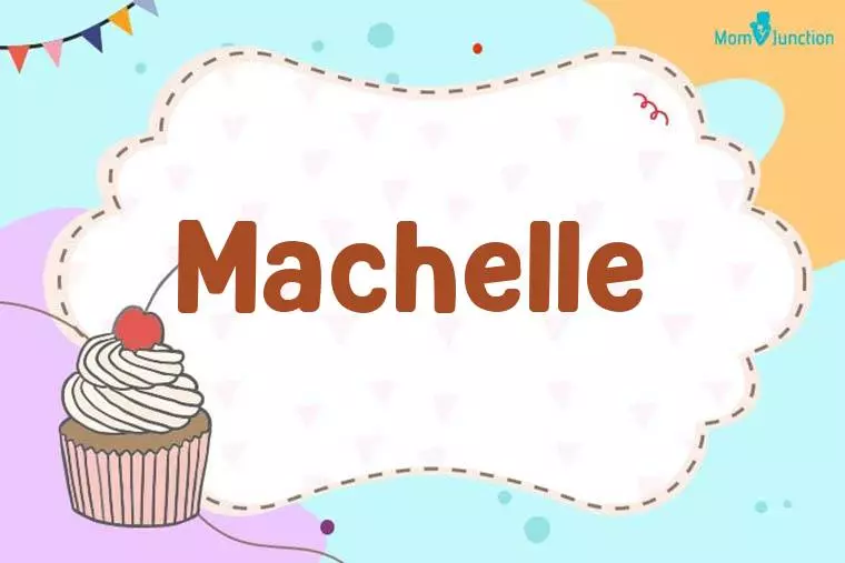 Machelle Birthday Wallpaper