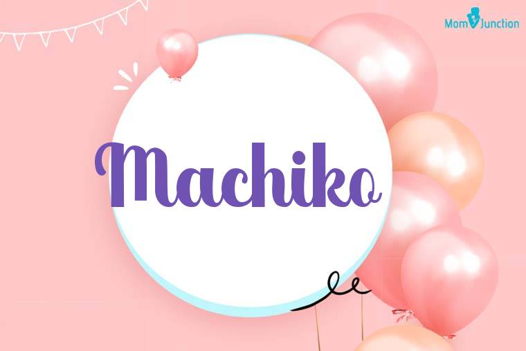 Machiko Birthday Wallpaper