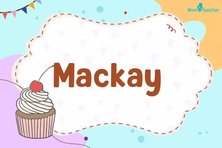 Mackay Birthday Wallpaper