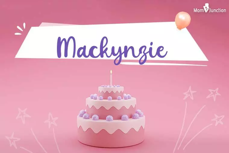 Mackynzie Birthday Wallpaper