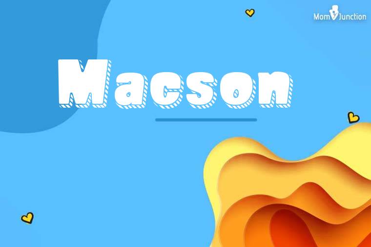 Macson 3D Wallpaper