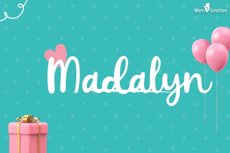 Madalyn Birthday Wallpaper