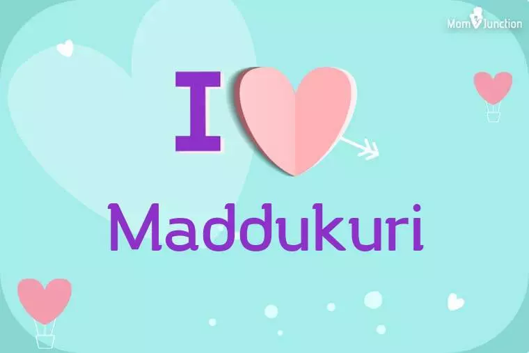 I Love Maddukuri Wallpaper